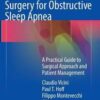 TransOral Robotic Surgery for Obstructive Sleep Apnea: A Practical Guide to Surgical Approach and Patient Management 1st ed. 2016 Edition