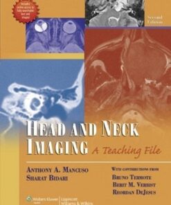 ​ Head and Neck Imaging: A Teaching File (LWW Teaching File Series) Second Edition