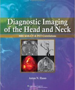 Diagnostic Imaging of the Head and Neck: MRI with CT & PET Correlations