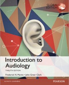 Introduction to Audiology , 12th Global Edition