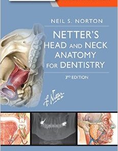 Netter’s Head and Neck Anatomy for Dentistry, 3e (Netter Basic Science) PDF
