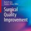 Surgical Quality Improvement (Success in Academic Surgery) 1st ed. 2017 Edition