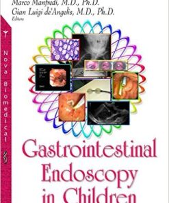 Gastrointestinal Endoscopy in Children (Pediatrics-Laboratory and Clinical Research)