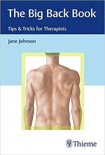 The Big Back Book: Tips & Tricks for Therapists 1st Edition