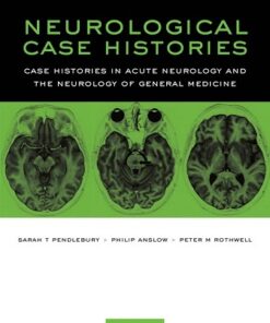 Neurological Case Histories (Oxford Case Histories) 1st Edition