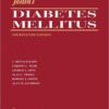 Joslin’s Diabete s Mellitus 4th Edition