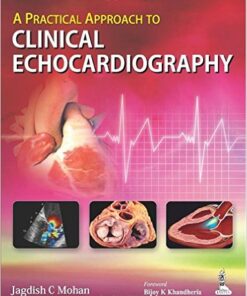 A Practical Approach to Clinical Echocardiography
