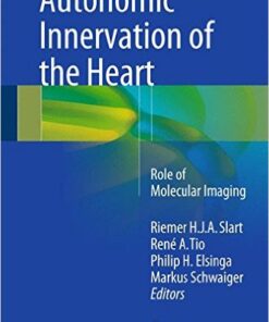 Autonomic Innervation of the Heart: Role of Molecular Imaging