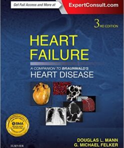 Heart Failure: A Companion to Braunwald’s Heart Disease, 3rd Edition