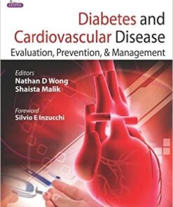 Diabetes and Cardiovascular Disease: Evaluation, Prevention, and Management
