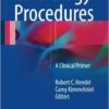 Cardiology Procedures 2016 : A Clinical Primer