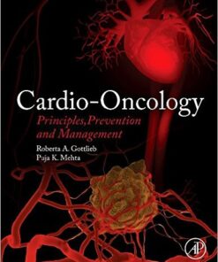 Cardio-Oncology : Principles, Prevention and Management