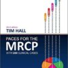 PACES for the MRCP: with 250 Clinical Cases, 3rd Edition