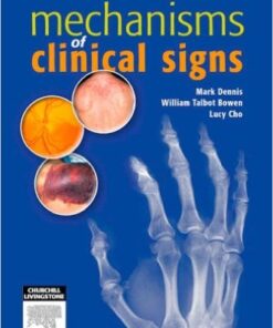 Mechanisms of Clinical Signs, 1e