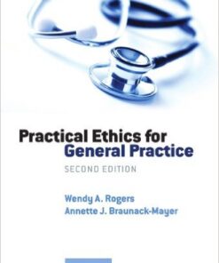 Practical Ethics for General Practice / Edition 2