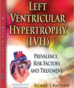 Left Ventricular Hypertrophy (LVH): Prevalence, Risk Factors and Treatment