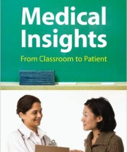 Medical Insights: From Classroom to Patient