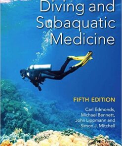 Diving and Subaquatic Medicine, Fifth Edition