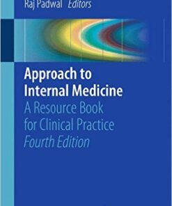Approach to Internal Medicine :A Resource Book for Clinical Practice