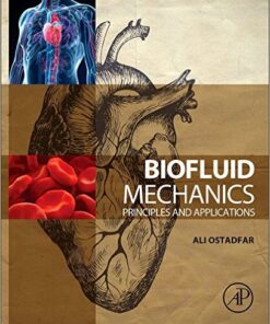 Biofluid Mechanics : Principles and Applications
