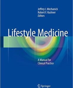 Lifestyle Medicine 2016 : A Manual for Clinical Practice