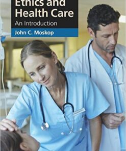 Ethics and Health Care : An Introduction