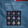 Memory Loss, Alzheimer’s Disease, and Dementia : A Practical Guide for Clinicians, 2nd Edition