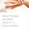 Practicing Patient Safety in Psychiatry