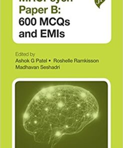 MRCPsych Paper B: 600 MCQs and EMIs