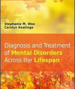 Diagnosis and Treatment of Mental Disorders Across the Lifespan, 2nd Edition