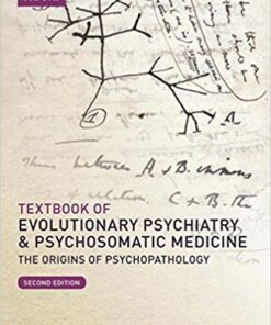 Textbook of Evolutionary Psychiatry and Psychosomatic Medicine : The Origins of Psychopathology