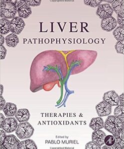 Liver Pathophysiology : Therapies and Antioxidants