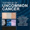 Textbook of Uncommon Cancer, 5th Edition