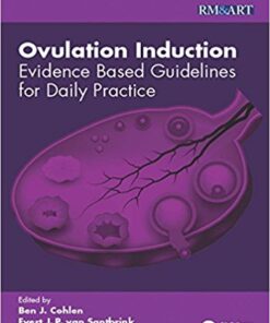 Ovulation Induction : Evidence Based Guidelines for Daily Practice