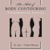 The Art of Body Contouring: A Comprehensive Approach 1st Edition PDFThe Art of Body Contouring: A Comprehensive Approach 1st Edition PDF  & VIDEO