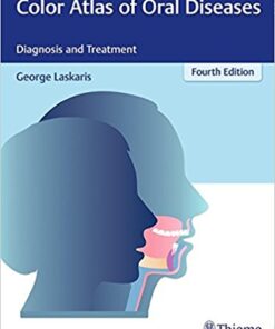 Color Atlas of Oral Diseases: Diagnosis and Treatment 4th editon PDF Orginal