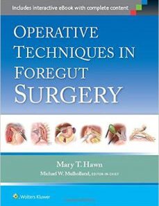 Operative Techniques in Foregut Surgery First Edition (EPUB)