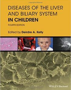 Diseases of the Liver and Biliary System in Children 4th Edition (PDF)