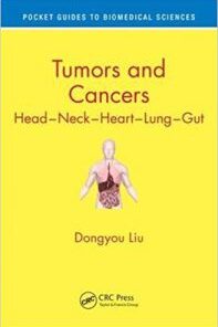 Tumors and Cancers: Head – Neck – Heart – Lung – Gut PDF