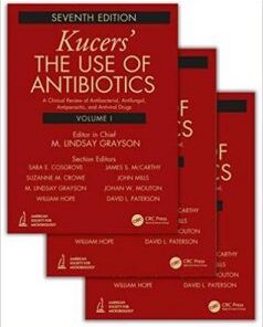 Kucers’ The Use of Antibiotics: 3 Volume Set, 7th edition (PDF)