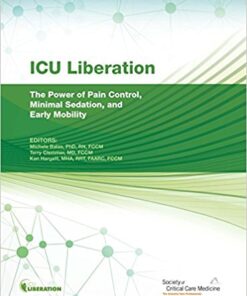 ICU Liberation: The Power of Pain Control, Minimal Sedation, and Early Mobility PDF