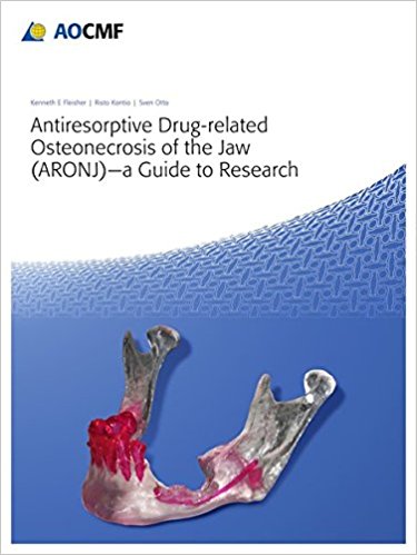 Antiresorptive Drug-Related Osteonecrosis of the Jaw (ARONJ) - A Guide to Research 1st Edition PDF