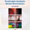 Protocols for Predictable Aesthetic Dental Restorations 1st Edition PDF