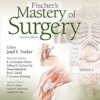Fischer's Mastery of Surgery Seventh Edition PDF