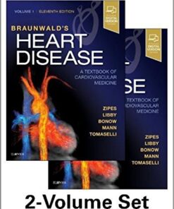 Braunwald's Heart Disease: A Textbook of Cardiovascular Medicine, 2-Volume Set, 11e 11th Edition PDF Original & Video