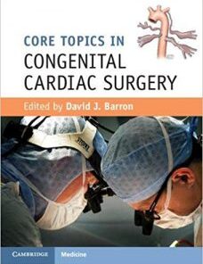 Core Topics in Congenital Cardiac Surgery PDF