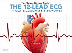 The 12-Lead ECG in Acute Coronary Syndromes 4th Edition PDF