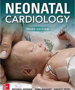 Neonatal Cardiology, Third Edition 3rd Edition PDF
