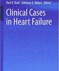 Clinical Cases in Heart Failure (Clinical Cases in Cardiology)  PDF