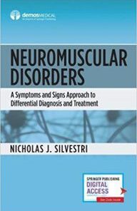 Neuromuscular Disorders: A Symptoms and Signs Approach to Differential Diagnosis and Treatment PDF